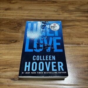 Ugly Love A Novel By Colleen‎ Hoover New York Bestselling Author